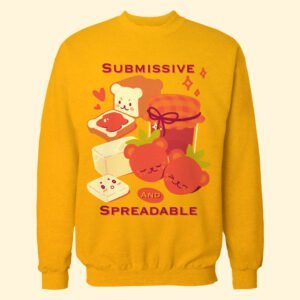 Submissive and Spreadable Sweatshirt